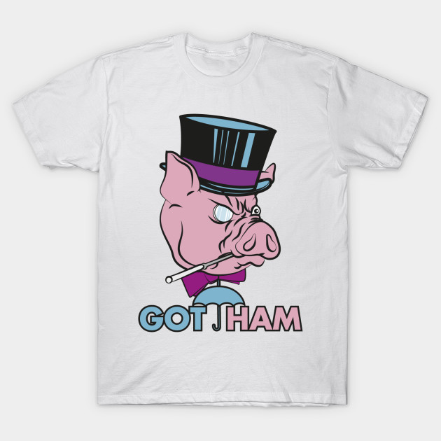 Got Ham T-Shirt-TOZ